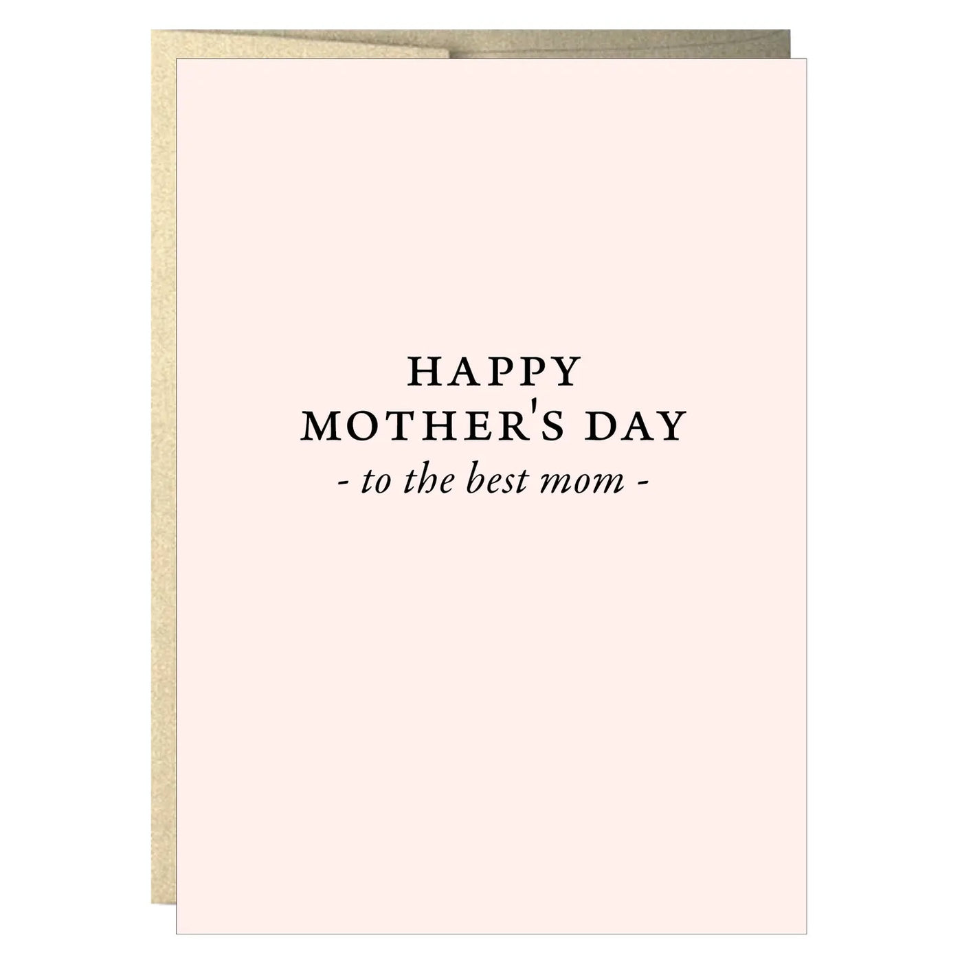 Happy Mother's Day To the Best Mom Greeting Card