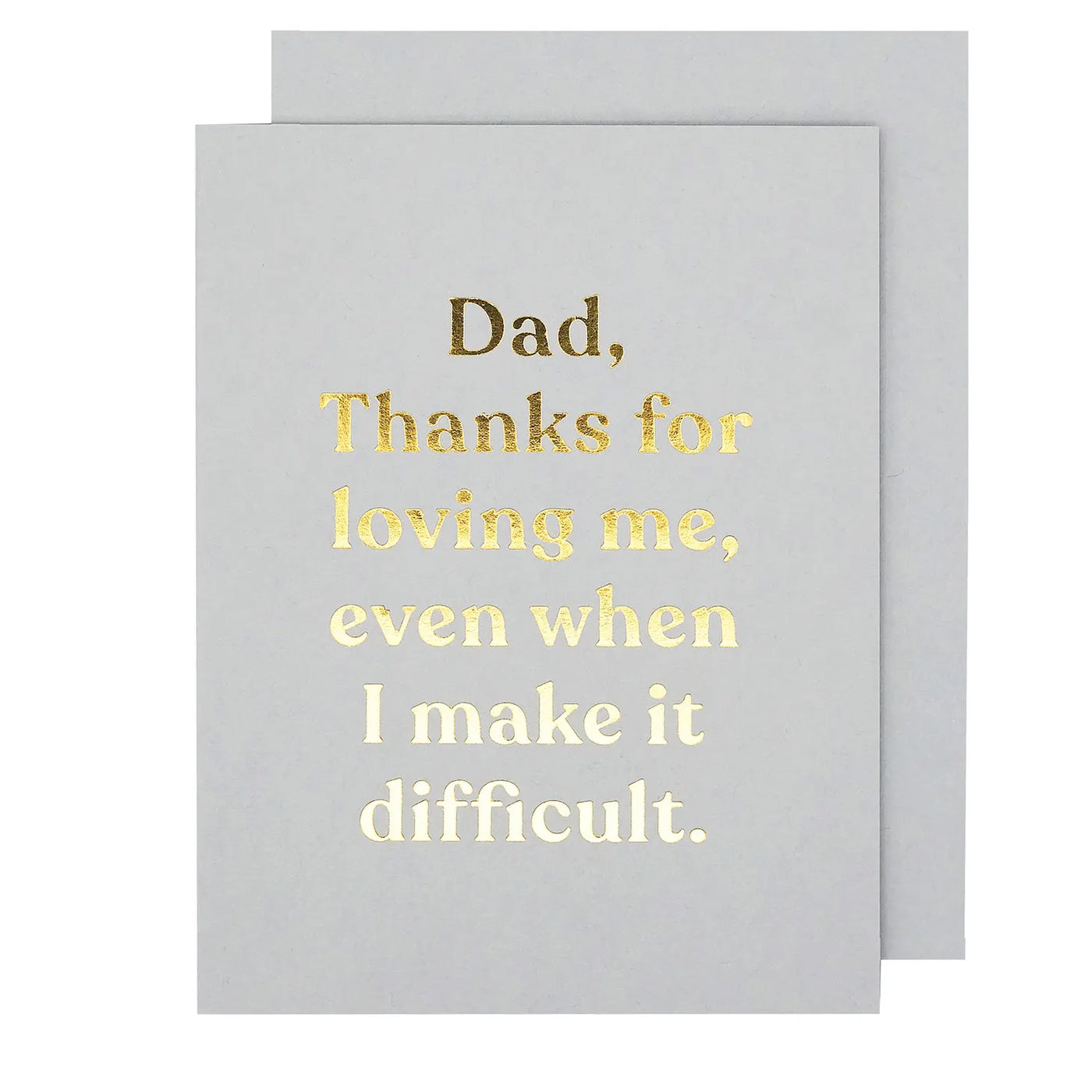 Thanks For Loving Me Blank Dad Card