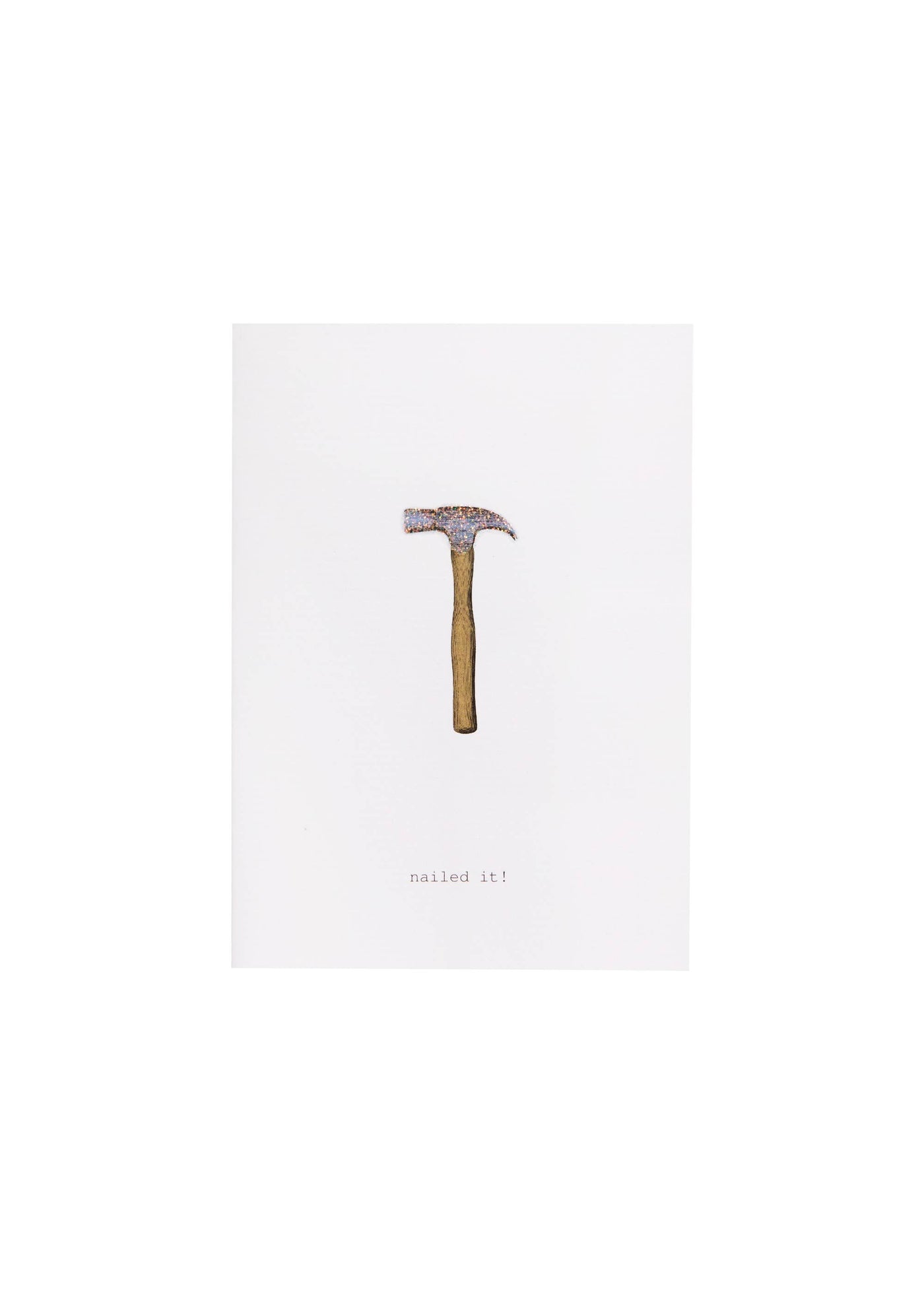 Nailed It Greeting Card