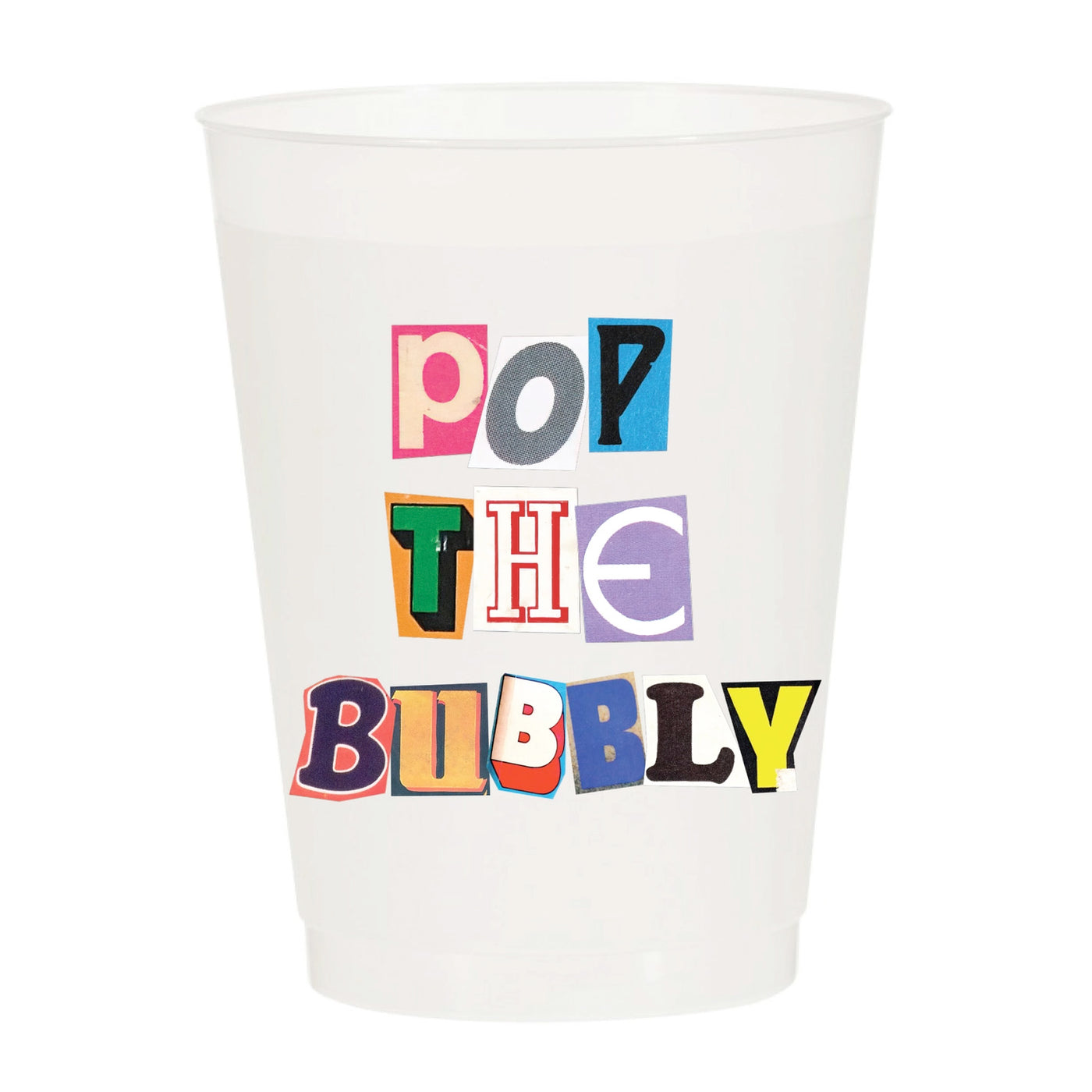 Pop the Bubbly Ransom Note Frosted Cups