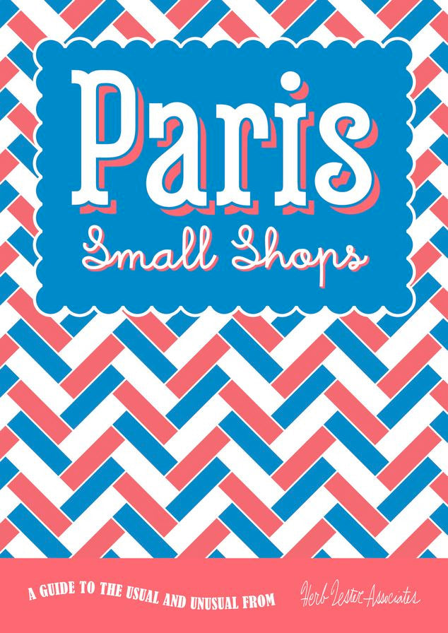 Paris: Small Shops - France Travel Map & Shopping Guide