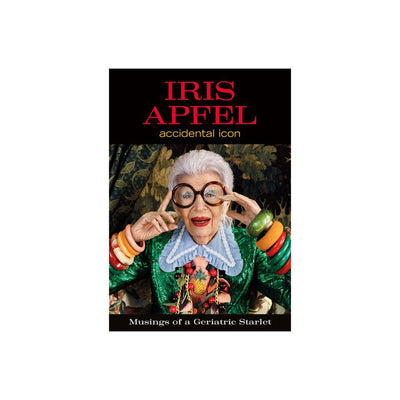 Iris Apfel Accidental Icon Book , Chronicle Books, Books- Julia Moss Designs