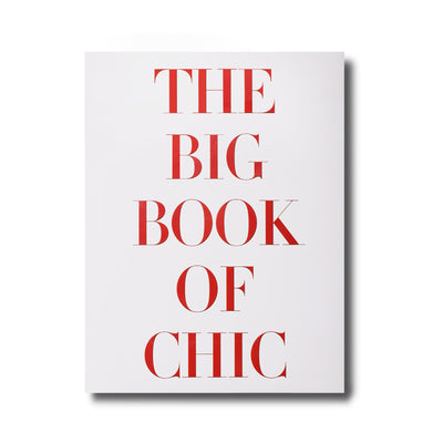 The Big Book of Chic , Assouline, Books- Julia Moss Designs