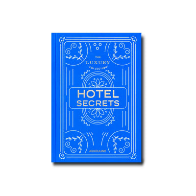 The Luxury Collection: Hotel Secrets Book , Assouline, Books- Julia Moss Designs