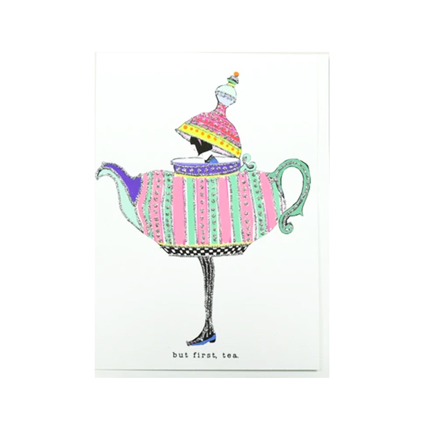 But First Tea Greeting Card , Verrier Handcrafted, Cards- Julia Moss Designs