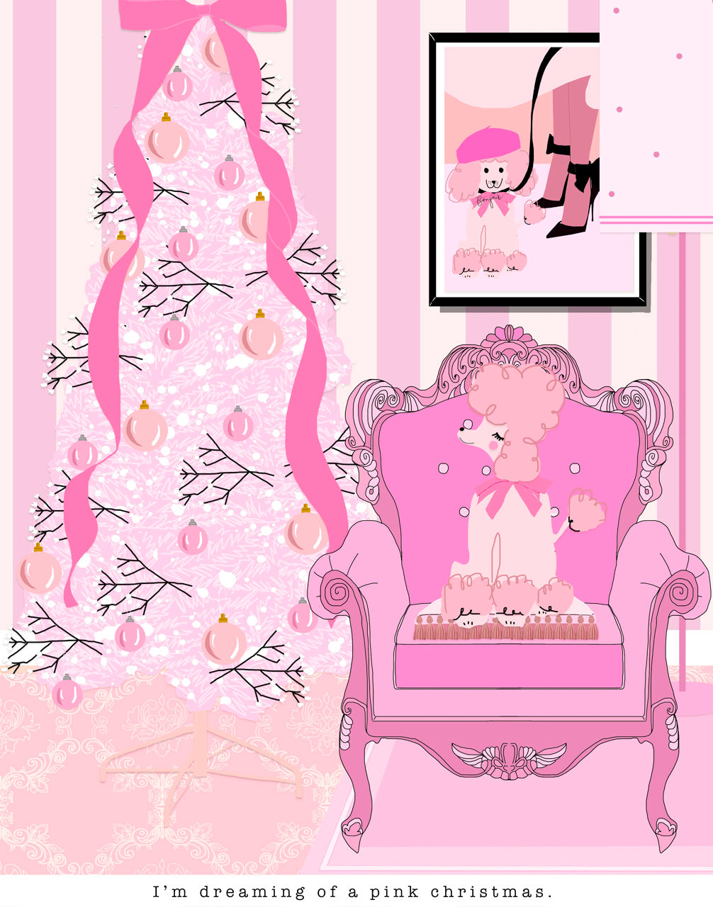 I'm Dreaming Of A Pink Christmas Greeting Card